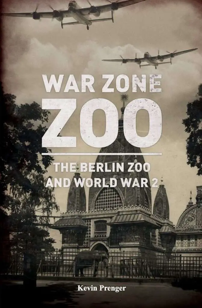 War Zone Zoo Amazing Story of the Berlin Zoo in WW2 shutterbulky
