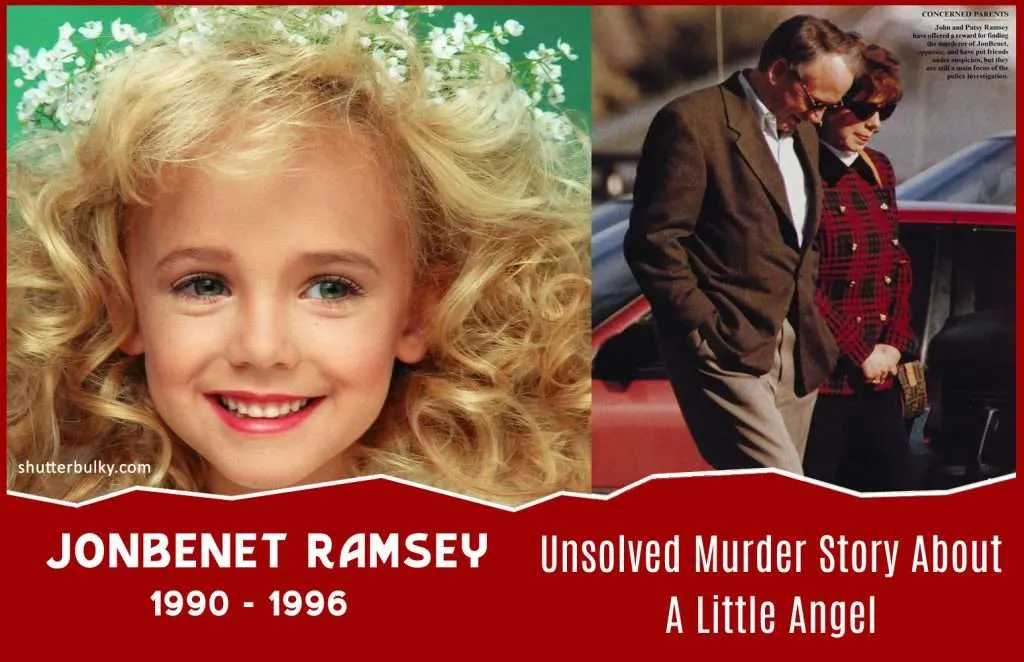 The Unsolved Murder of JonBenet Ramsey