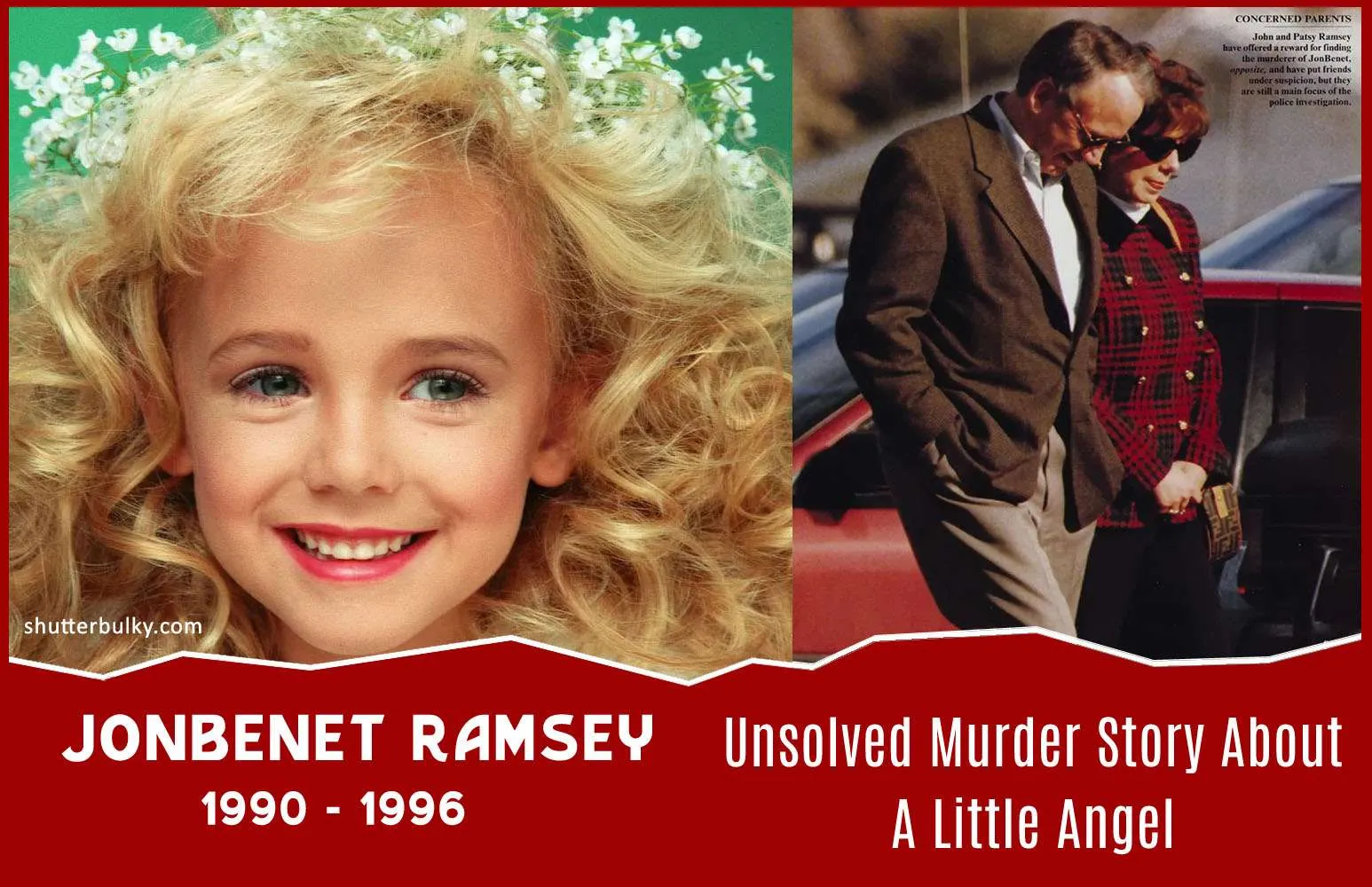 The Unsolved Murder of Ramsey ShutterBulky